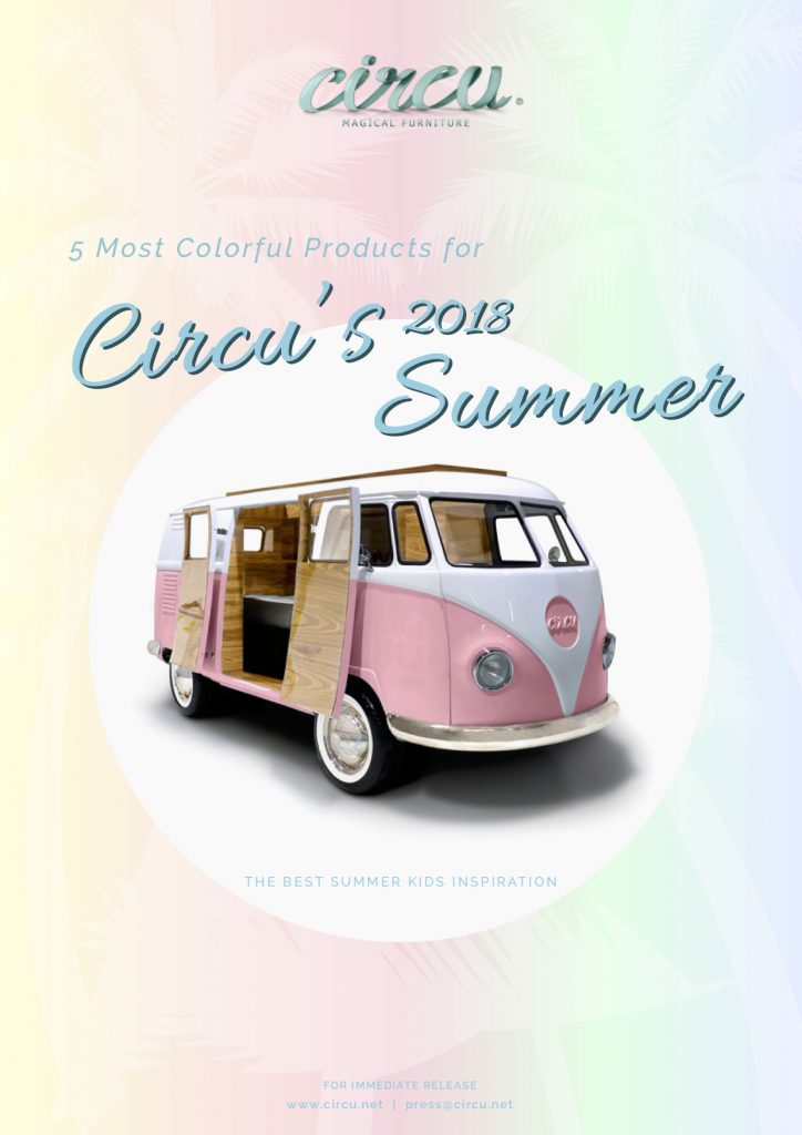 5 Most Colorful Products for Circu's 2018 Summer